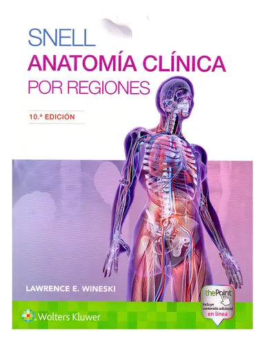 Snell. Anatomía Clínica Por Regiones 10a -original Y Nuevo-