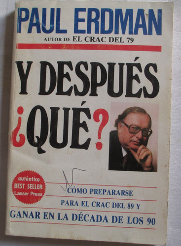 Y Despues ¿que? / Paul Erdman