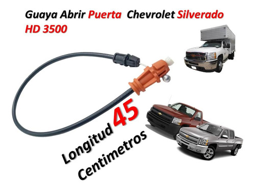 Guaya Abrir Apertura Puerta Chevrolet Silverado 45 Cm