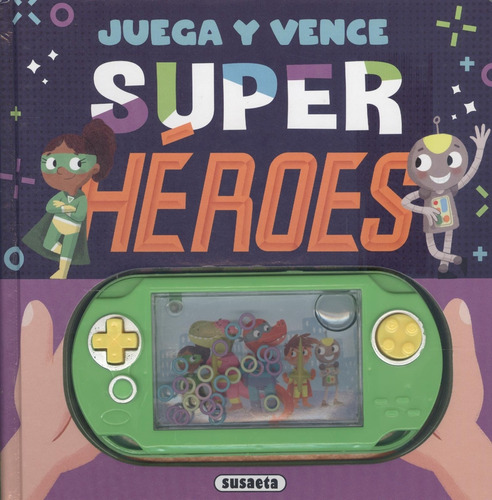 Juega Y Vence. Super Heroes Vv.aa. Susaeta Ediciones