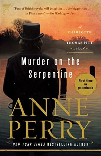 Libro Murder On The Serpentine: A Charlotte And Thomas Pitt Novel - Edicion En Ingles, De Perry, Anne. Editorial Ballantine Books, Tapa Blanda En Inglés