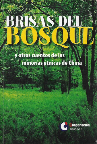 Brisas Del Bosque Y Otros Cuentos De Las Minorías Étnicas Yf