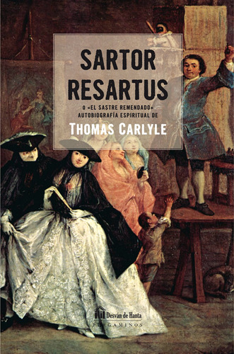 Sartor Resartus - Carlyle, Thomas