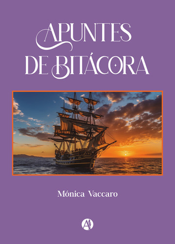 Apuntes De Bitácora - Mónica Vaccaro