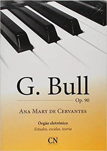 G.bull Op.90 - Orgao Eletronico