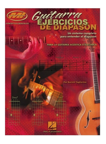 Guitarra Ejercicios De Diapasón: Un Sistema Completo Para En