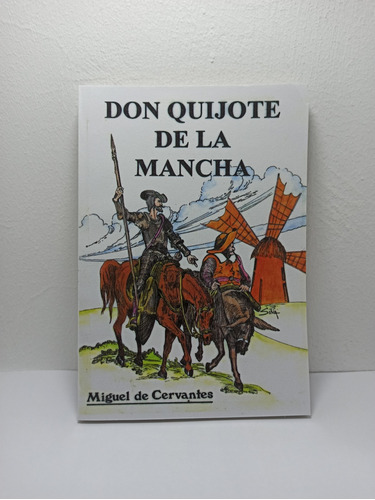 Libro: Don Quijote De La Mancha - Miguel De Cervantes