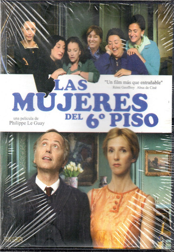 Las Mujeres Del 6° Piso - Dvd Nuevo Original Cerrado - Mcbmi