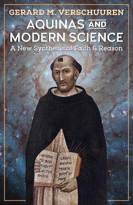 Libro Aquinas And Modern Science : A New Synthesis Of Fai...