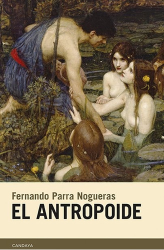 El Antropoide - Parra Nogueras Fernando