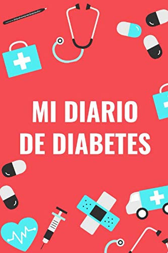 Mi Diario De Diabetes: Cuaderno De Control De La Glucosa | R