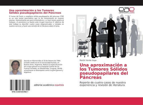 Libro: Una Aproximación A Tumores Sólidos Pseudopapilare