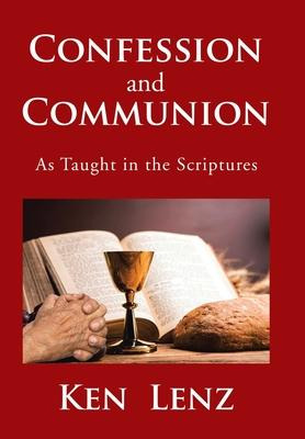 Libro Confession And Communion - Ken Lenz