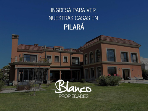 PILARÁ | TODAS NUESTRAS CASAS A LA VENTA!