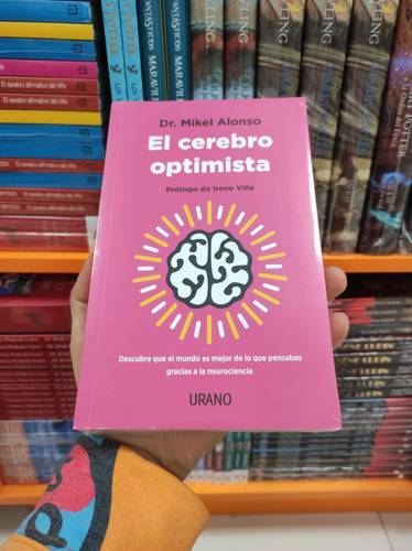 Libro El Cerebro Optimista - Dr. Mikel Alonso