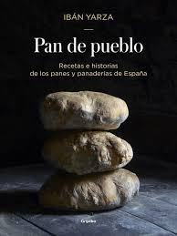 Pan De Pueblo   Recetas E Historias De Los Panes Y Panad...