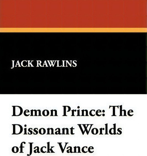 Demon Prince, De Jack Rawlins., Vol. 1. Editorial Wildside Press, Tapa Blanda En Inglés