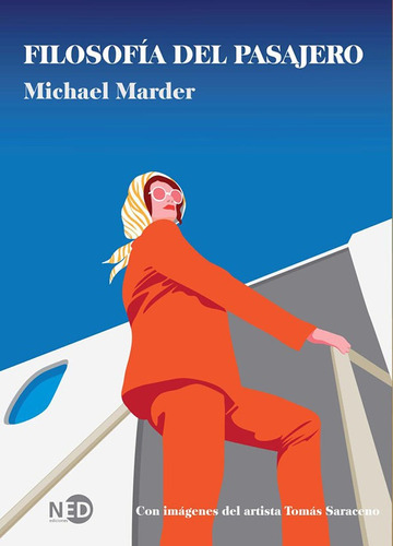 Filosofia Del Pasajero - Michael Marder - Ned Ediciones 