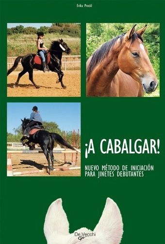 Prockl: ¡a Cabalgar! Nuevo Método De Iniciación Para Jinetes