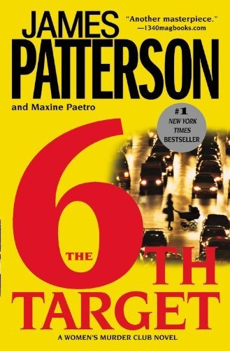 Book : The 6th Target (womens Murder Club) - Patterson,...