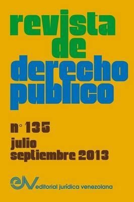 Revista De Derecho Publico (venezuela) No. 135, Julio-sep...