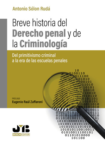 Breve Historia Del Derecho Penal Y De La Criminología.