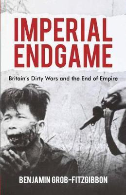 Libro Imperial Endgame : Britain's Dirty Wars And The End...