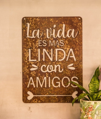 Imagen 5 de 7 de Cartel Chapa Oxidada Con Frase Colgante Deco - Disentino
