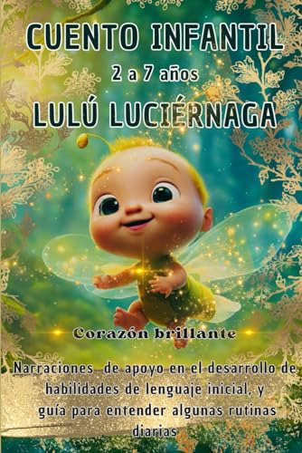 Cuento Infantil Para Niños De 2 A 7 Años, Lulú Luciérnaga, C