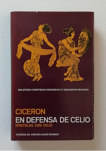 Cicerón En Defensa De Celioepístolas Con Celio