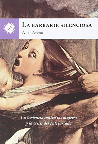 La Barbarie Silenciosa, Arena / Alba, La Llave