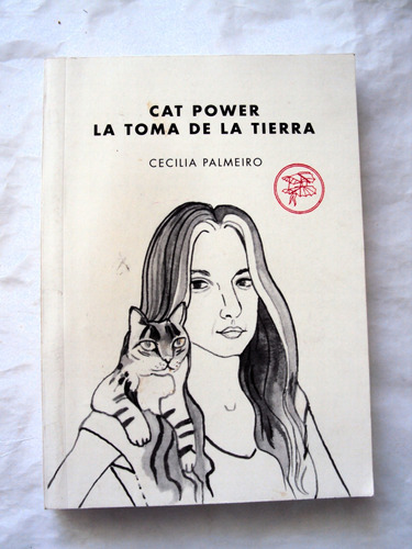 Cecilia Palmeiro, Cat Power La Toma De La Tierra - L18