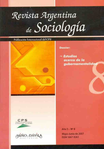 Nº8 Revista Argentina De Sociologia: Año 5, Mayo-junio 2007, De Aa.vv. Es Varios. Serie N/a, Vol. Volumen Unico. Editorial Miño Y Davila, Tapa Blanda, Edición 1 En Español, 2008