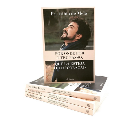 Novo Livro Padre Fabio De Melo Por Onde For O Teu Passo