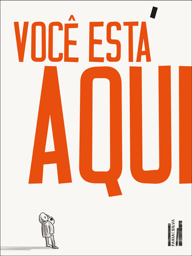 Você está aqui, de Dedé Laurentino. Editora Faria e Silva, capa mole, edição 1 em português, 2023