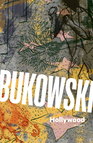 Hollywood, de Charles Bukowski. Editora HarperCollins, capa mole, edição 1 em português, 2023