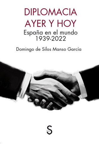 Libro Diplomacia Ayer Y Hoy - Manso Garcia, Domingo De Si...