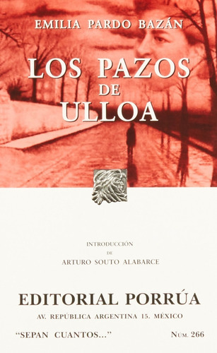 Los Pazos De Ulloa, De Emilia Pardo Bazán. Editorial Ed Porrua (mexico), Tapa Blanda En Español, 2006