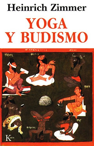 Yoga Y Budismo - Henrich Zimmer