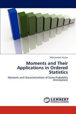 Libro Moments And Their Applications In Ordered Statistic...