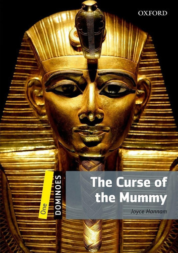 The Curse Of The Mummy + Mp3 Audio - Dominoes Reader  1, De Hannam, Joyce. Editorial Oxford University Press, Tapa Blanda En Inglés Internacional, 2016