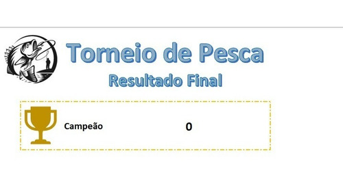 Imagem 2 de 3 de Planilha Em Excel Para Torneio / Campeonato De Pesca