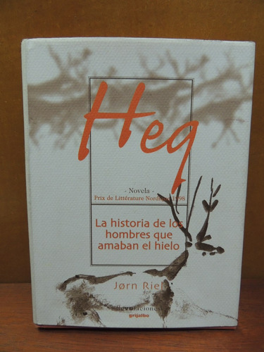 Livro Heq La Historia De Los Hombres Que Amaban El Hielo