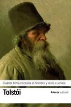 Comprar Cuanta Tierra Necesita El Hombre Y Otros Cuentos - Tolstã...