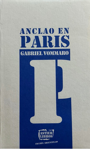 Anclao En París - Gabriel Vommaro