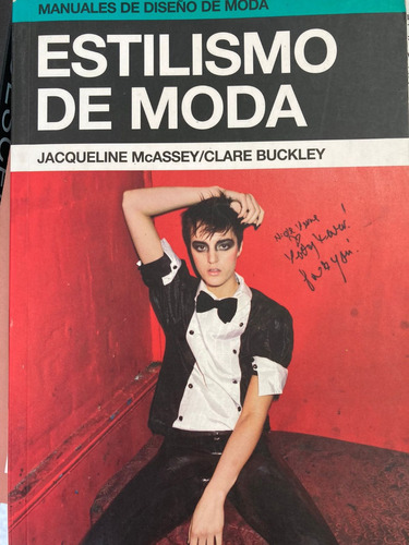 Estilismo De Moda, De Buckley, Clare. Editorial Gustavo Gili, Tapa Blanda, Edición 1 En Español, 2011