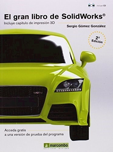 El Gran Libro De Solidworks C/cd - Gomez Gonzalez - #d