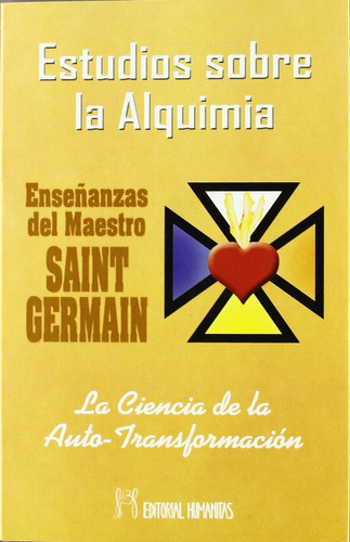 Estudios Sobre La Alquimia Tomo 1 Saint Germain Ed Humanitas