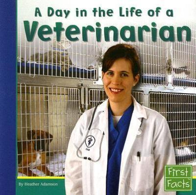 Libro A Day In The Life Of A Veterinarian (community Help...