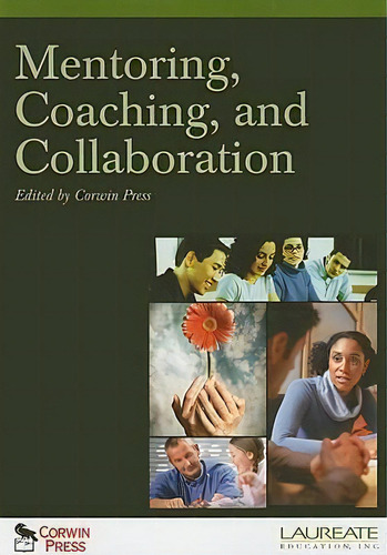 Mentoring, Coaching, And Collaboration, De Corwin Press. Editorial Sage Publications Inc, Tapa Blanda En Inglés